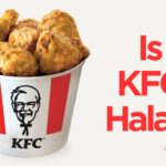 Is KFC Halal or Haram in Islam
