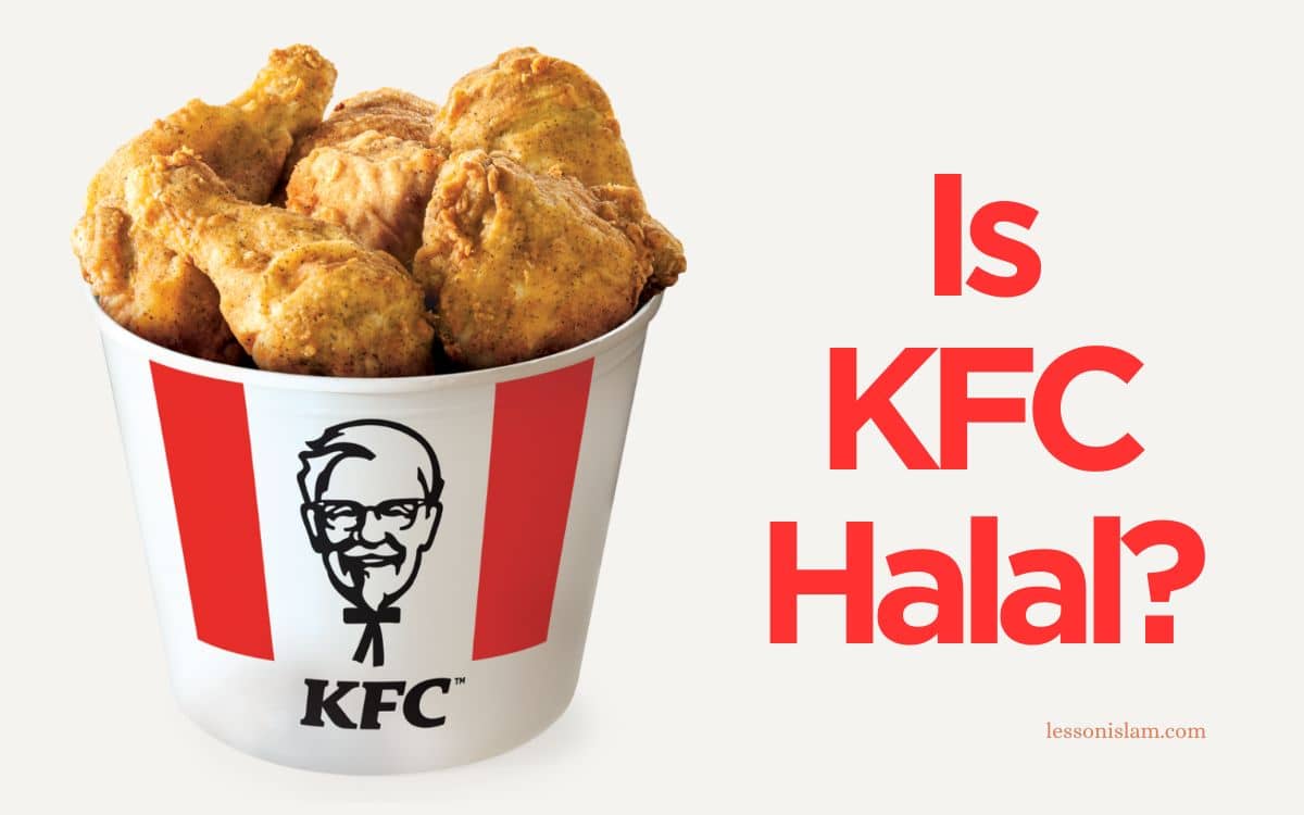 Is KFC Halal or Haram in Islam